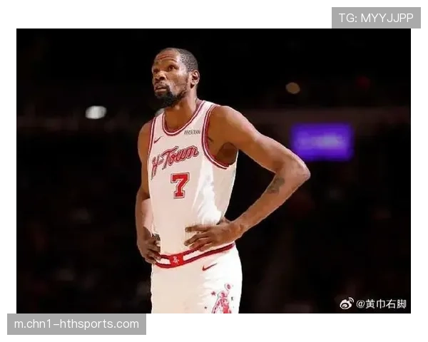 火箭杜兰特状态回暖：申京转型释放球权提升终结端效率